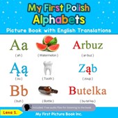 My First Polish Alphabets Picture Book with English Translations