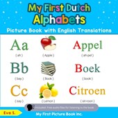 My First Dutch Alphabets Picture Book with English Translations