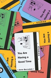 You Are Having a Good Time