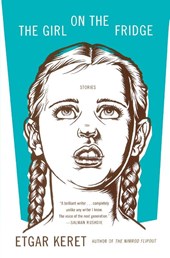 The Girl on the Fridge Stories