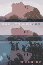 Nobody Is Ever Missing