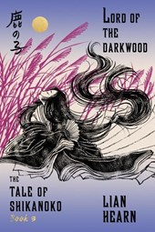 Hearn, L: Lord of the Darkwood