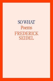 So What: Poems