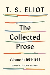 Collected Prose, Volume 4: 1951-1966