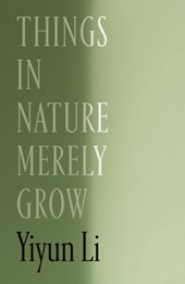 Things in Nature Merely Grow