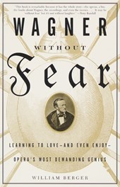 Wagner without Fear