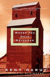 Haruf, K: Where You Once Belonged