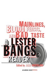 Main Lines, Blood Feasts, and Bad Taste