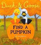 DUCK & GOOSE FIND A PUMPKIN-BO