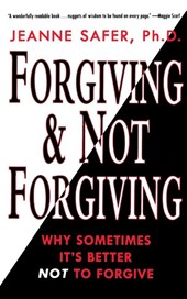 Forgiving and Not Forgiving