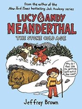 Lucy & Andy Neanderthal: The Stone Cold Age
