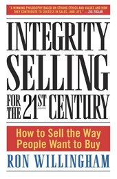 Integrity Selling for the 21st Century