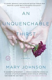 An Unquenchable Thirst