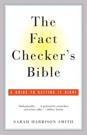 The Fact Checker's Bible