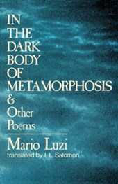 In the Dark Body of Metamorphosis
