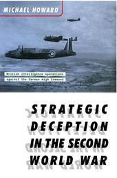 Strategic Deception in the Second World War