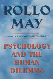 Psychology and the Human Dilemma