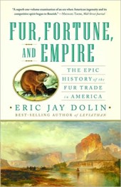 Fur, Fortune, and Empire