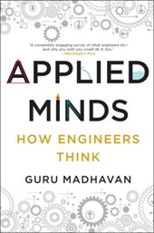 Applied Minds - How Engineers Think