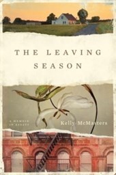 The Leaving Season: A Memoir in Essays