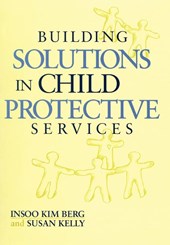 Building Solutions in Child Protective Services