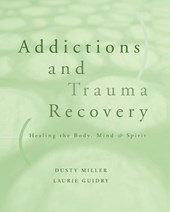 Addictions and Trauma Recovery