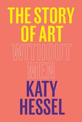 THE STORY OF ART WITHOUT MEN