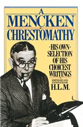 A Mencken Chrestomathy