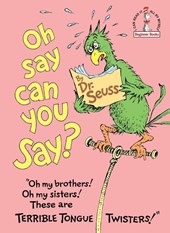 Seuss: Oh, Say Can You Say?