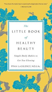 The Little Book of Healthy Beauty