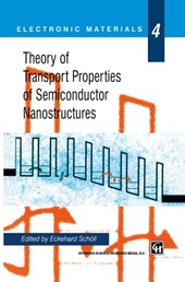Theory of Transport Properties of Semiconductor Nanostructures