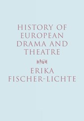 History of European Drama and Theatre