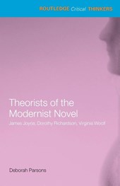 Theorists of the Modernist Novel