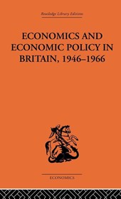 Economics and Economic Policy in Britain