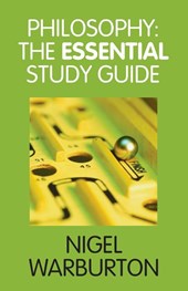 Philosophy: The Essential Study Guide