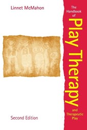 The Handbook of Play Therapy and Therapeutic Play