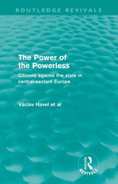 The Power of the Powerless (Routledge Revivals)