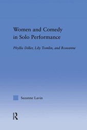 Women and Comedy in Solo Performance