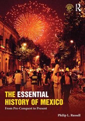 The Essential History of Mexico