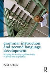 Grammar Instruction for Second Language Development