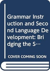 Grammar Instruction for Second Language Development