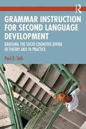 Grammar Instruction for Second Language Development
