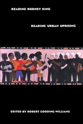 Reading Rodney King/Reading Urban Uprising