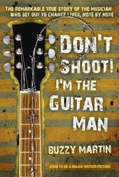 Don't Shoot! I'm the Guitar Man