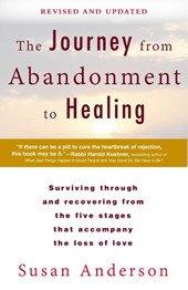 Journey from Abandonment to Healing: Revised and Updated