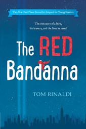 The Red Bandanna (Young Readers Adaptation)