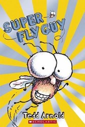 Super Fly Guy (Scholastic Reader, Level 1)