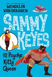 Sammy Keyes and the Psycho Kitty Queen