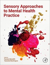 Sensory Approaches to Mental Health Practice