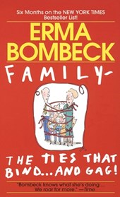 FAMILY--THE TIES THAT BIND & G